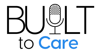 Built to Care podcast logo
